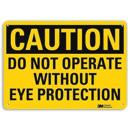 Safety Sign,Without Eye Protection,10inH