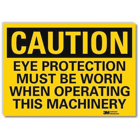 Safety Sign,Eye Prtct Oprtng Eqpmt,5inH
