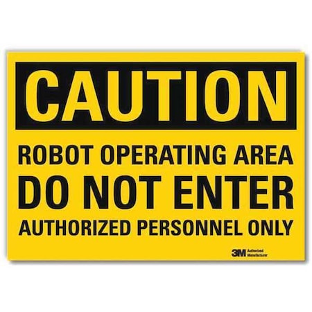 Safety Sign,Robot Operating Area,10 In W
