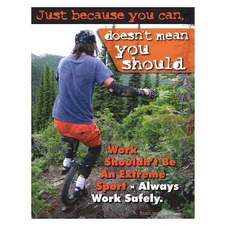 Safety Poster,Just Because You Can,ENG