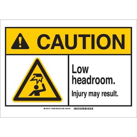 Caution Sign,10Hx14W,Low Headroom, 143994