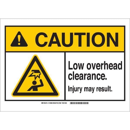 Caution Sign,10HX14W,Low Overhead, 143996