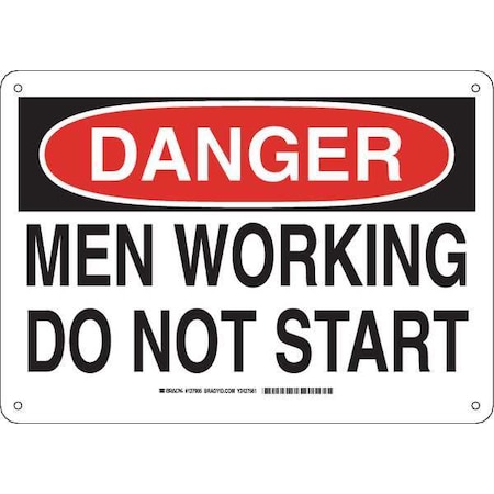 Danger Sign, 10X14, Legend: Men Working Do Not Start, 127905