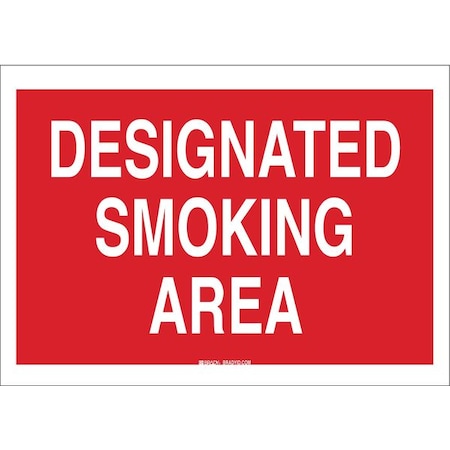 Smoking Area Sign, 7 H, 10 W, Plastic, Rectangle, English, 25108