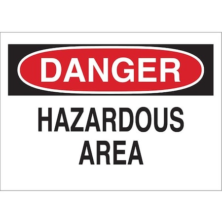 Danger Sign, 10 In H, 14 In W, Fiberglass, Rectangle, English, 69000