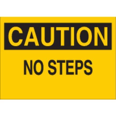 Caution Sign, 7X10, Bk/Yel, No Steps, Height: 7, 85083