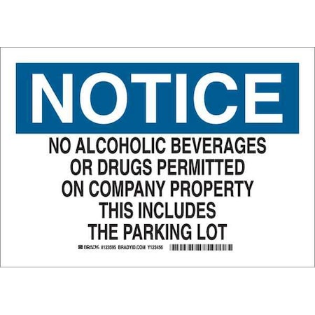 Notice Sign, 10 In H, 14 In W, Polyester, Rectangle, English, 123598