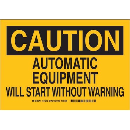 Caution Sign, 7 Height, 10 Width, Aluminum, Rectangle, English