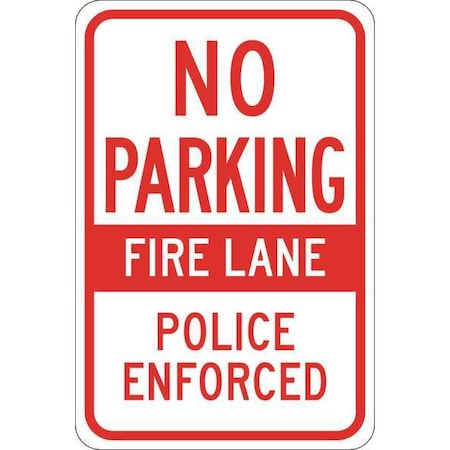 Traffic Sign, 18H, 12W, Polyester, Legend: Fire Lane Police Enforced