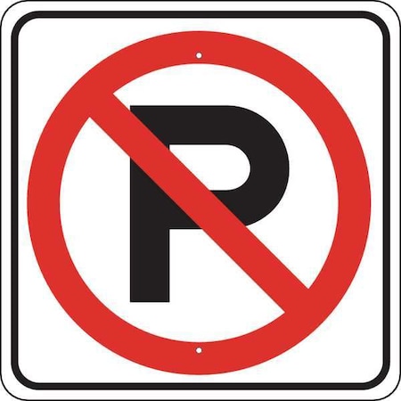 No Parking Sign, 24 W, 24 H, English, Plastic, White