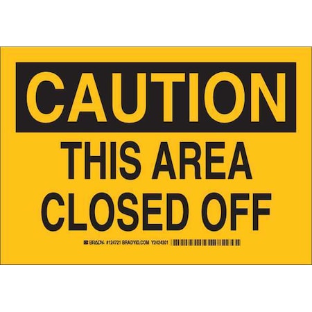 Caution Sign, 7 In H, 10 In W, Plastic, Rectangle, English, 124720