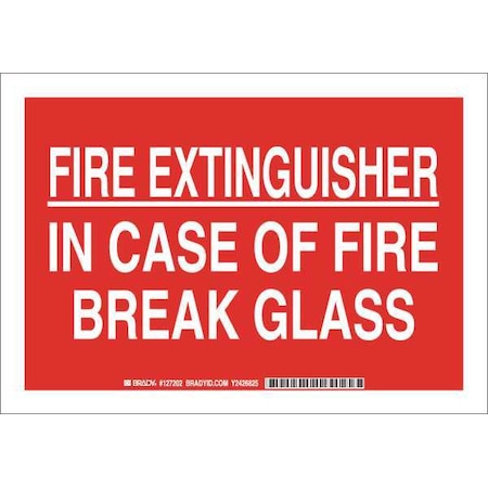 Fire Ext Sign, 7X10, White/Red, Thickness: 0.059