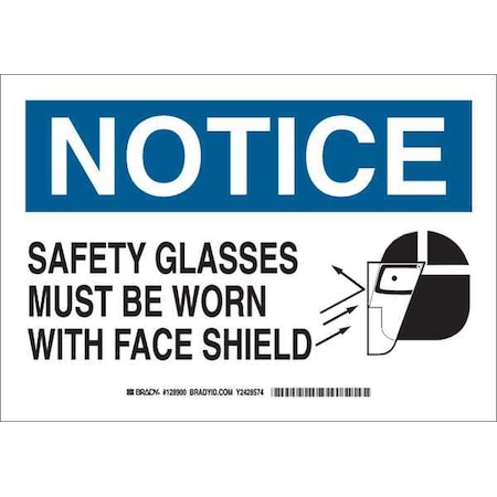Notice Sign, 7X10, Blk And Ble/White, Legend: Safety Glasses Must Be Worn With Face Shield