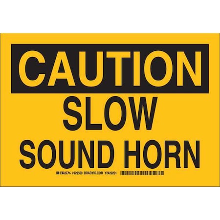 Caution Sign, 7 In H, 10 In W, Plastic, Rectangle, English, 129508