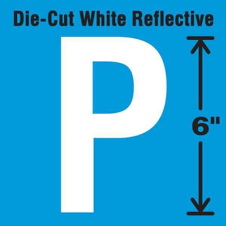 Die-Cut Reflective Letter Label,P,6In H