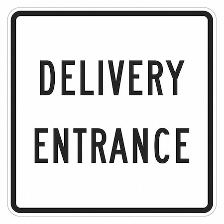 Delivery Entrance Sign For Parking Lots, 12 In H, 12 In W, Aluminum, Square,T1-1870-DG_12x12