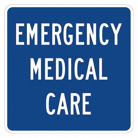 Emergency Medical Care Traffic Sign, 12 In H, 12 In W, Aluminum, Square, English, T1-1799-EG_12x12