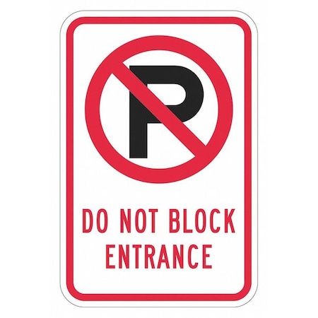 No Parking Entrance Sign,18 X 12, T1-1871-DG_12x18