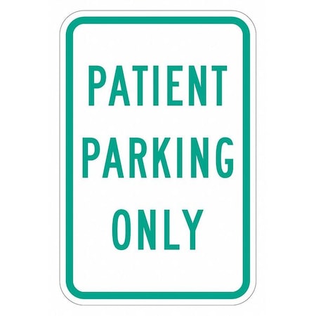 Patient Parking Sign,18 X 12, T1-2204-EG_12x18