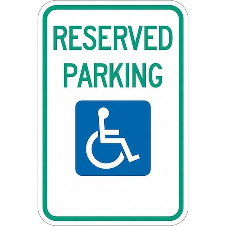 Reserved Parking Parking Sign,18 X 12, T1-1001-DG_12x18