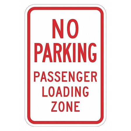 Loading Zone No Parking Sign,18 X 12, T1-3021-HI_12x18