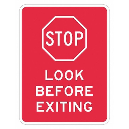 Stop Look Before Exiting Sign, 12 W, 18 H, English, Recycled Aluminum, Red