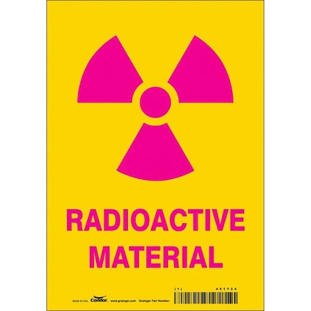 Radiation Safety Sign, 10 In H, 7 In W, Vinyl, Horizontal Rectangle,451Y24