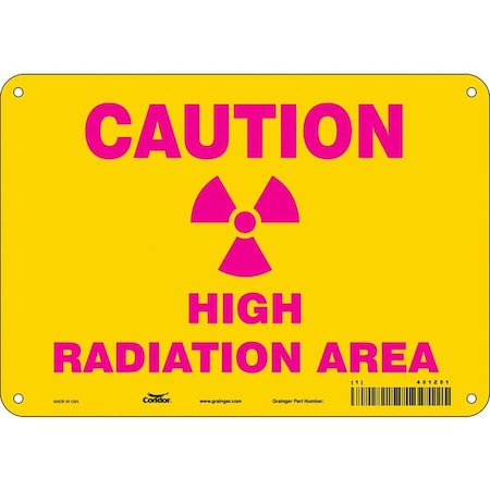 Radiation Safety Sign, 7 In H, 10 In W, Polyethylene, Vertical Rectangle,451Z51