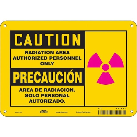 Radiation Safety Sign, 7 In Height, 10 In Width, Aluminum, Vertical Rectangle, English, Spanish