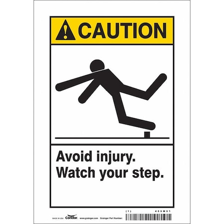 Safety Sign, 10 In Height, 7 In Width, Vinyl, Horizontal Rectangle, English, 469M91