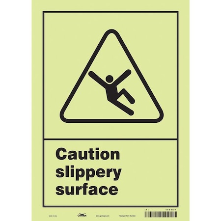 Safety Sign, 14 In H, 10 In W, Glow Vinyl, Vertical Rectangle, English, 469M71