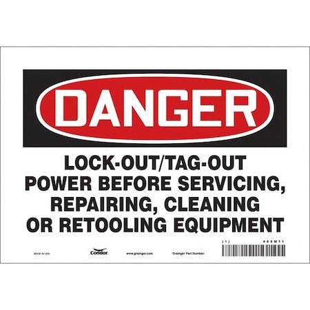 Safety Sign, 10 In Height, 14 In Width, Vinyl, Horizontal Rectangle, English, 469M11