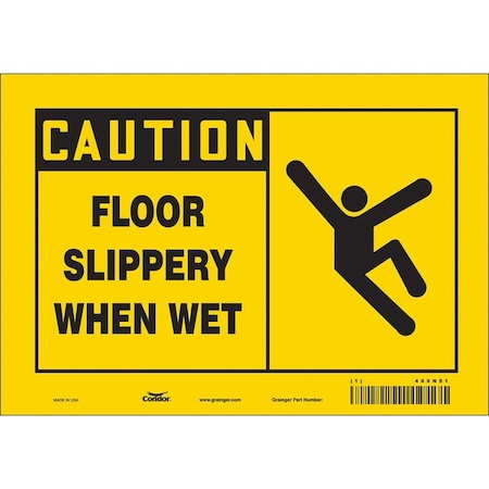 Safety Sign, 7 In Height, 10 In Width, Vinyl, Vertical Rectangle, English, 469N51