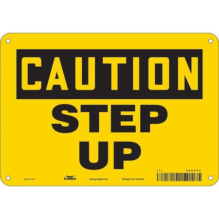 Safety Sign, 7 In Height, 10 In Width, Polyethylene, Vertical Rectangle, English, 469P93