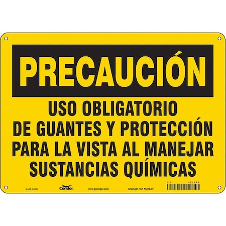 Safety Sign,14 W,10 H,0.032 Thickness