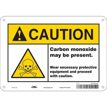 Safety Sign, 7 In Height, 10 In Width, Aluminum, Vertical Rectangle, English, 464X69