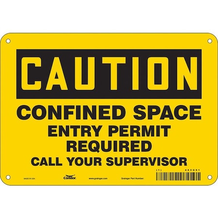 Safety Sign, 7 In Height, 10 In Width, Polyethylene, Vertical Rectangle, English, 465G61