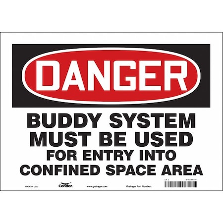 Safety Sign, 10 In Height, 14 In Width, Vinyl, Horizontal Rectangle, English, 465H45