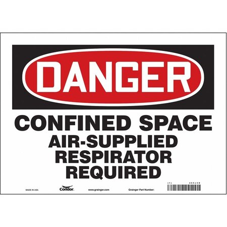 Safety Sign, 10 In Height, 14 In Width, Vinyl, Horizontal Rectangle, English, 465J38