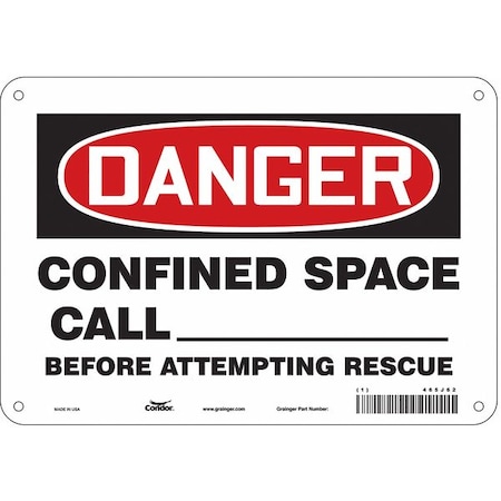 Safety Sign, 7 In Height, 10 In Width, Polyethylene, Vertical Rectangle, English, 465J62