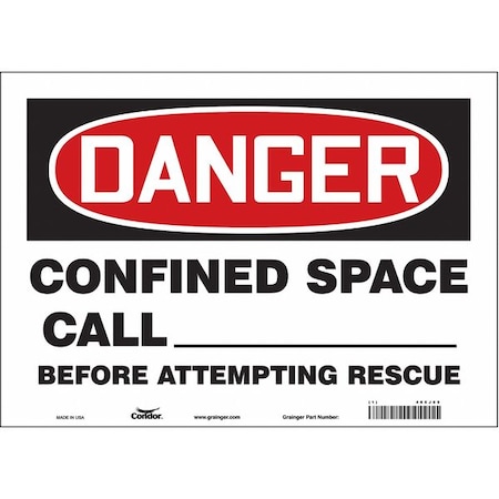 Safety Sign, 10 In Height, 14 In Width, Vinyl, Horizontal Rectangle, English, 465J65