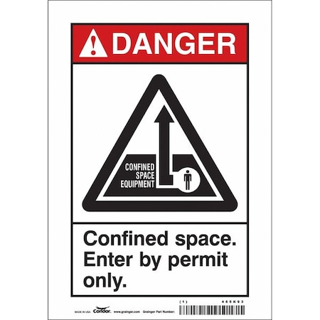 Safety Sign, 10 In Height, 7 In Width, Vinyl, Horizontal Rectangle, English, 465K93