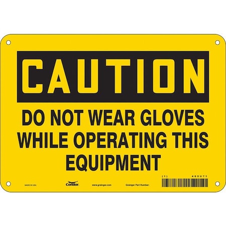 Safety Sign, 7 In Height, 10 In Width, Aluminum, Vertical Rectangle, English, 465U71