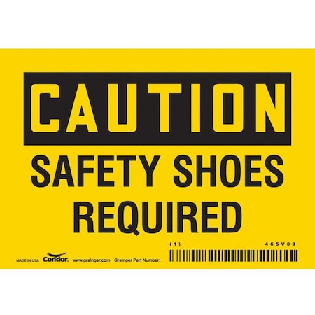 Safety Sign, 3 1/2 In Height, 5 In Width, Vinyl, Horizontal Rectangle, English, 465V09