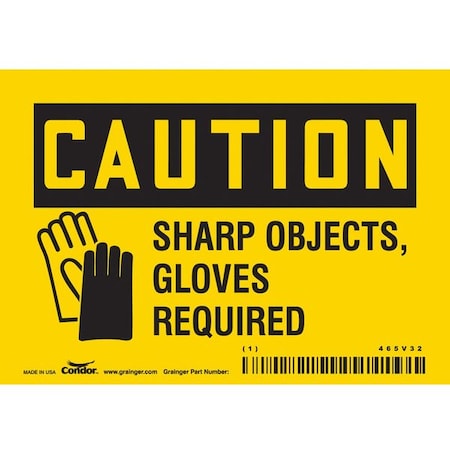 Safety Sign, 3 1/2 In Height, 5 In Width, Vinyl, Horizontal Rectangle, English, 465V32