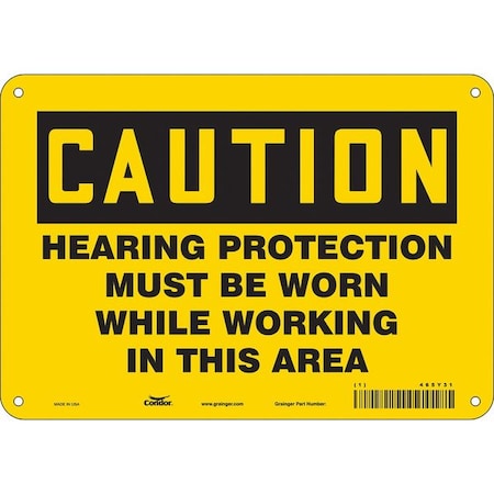 Safety Sign, 7 In Height, 10 In Width, Aluminum, Vertical Rectangle, English, 465Y31