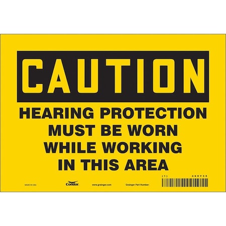 Safety Sign, 7 In Height, 10 In Width, Vinyl, Vertical Rectangle, English, 465Y35