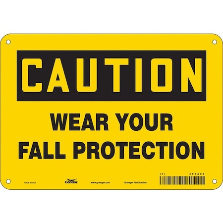 Safety Sign, 7 In Height, 10 In Width, Polyethylene, Vertical Rectangle, English, 465A84