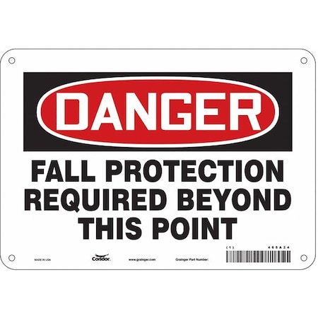 Safety Sign, 7 In Height, 10 In Width, Aluminum, Vertical Rectangle, English, 465A24
