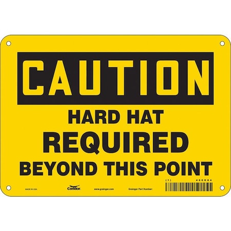 Safety Sign, 7 In Height, 10 In Width, Polyethylene, Vertical Rectangle, English, 466K84